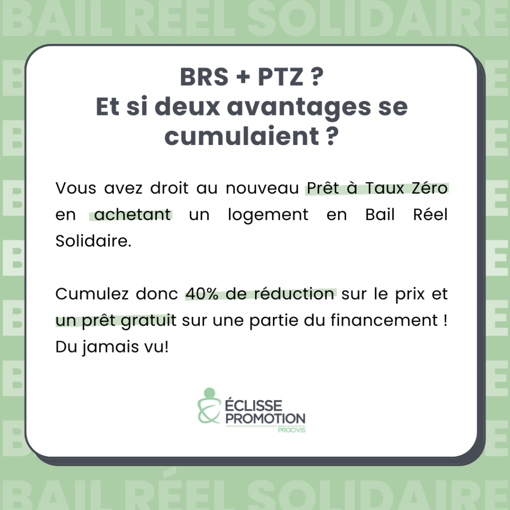 BRS + PTZ, et si deux avantages se cumulaient ?